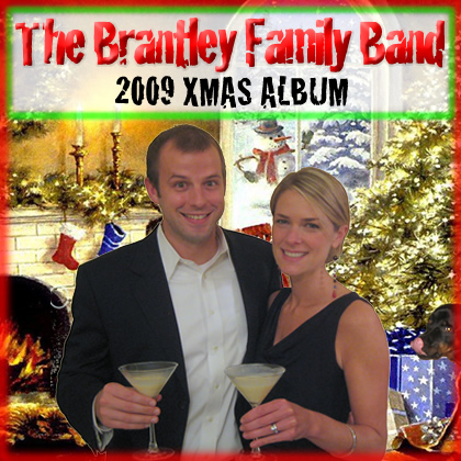 The Brantley Family Band 2009 Xmas Album